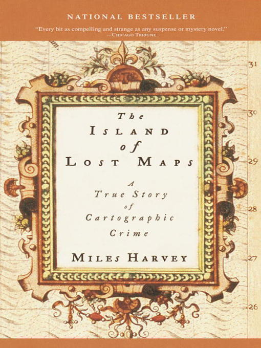 Title details for The Island of Lost Maps by Miles Harvey - Available
